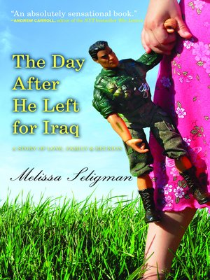 cover image of The Day After He Left For Iraq